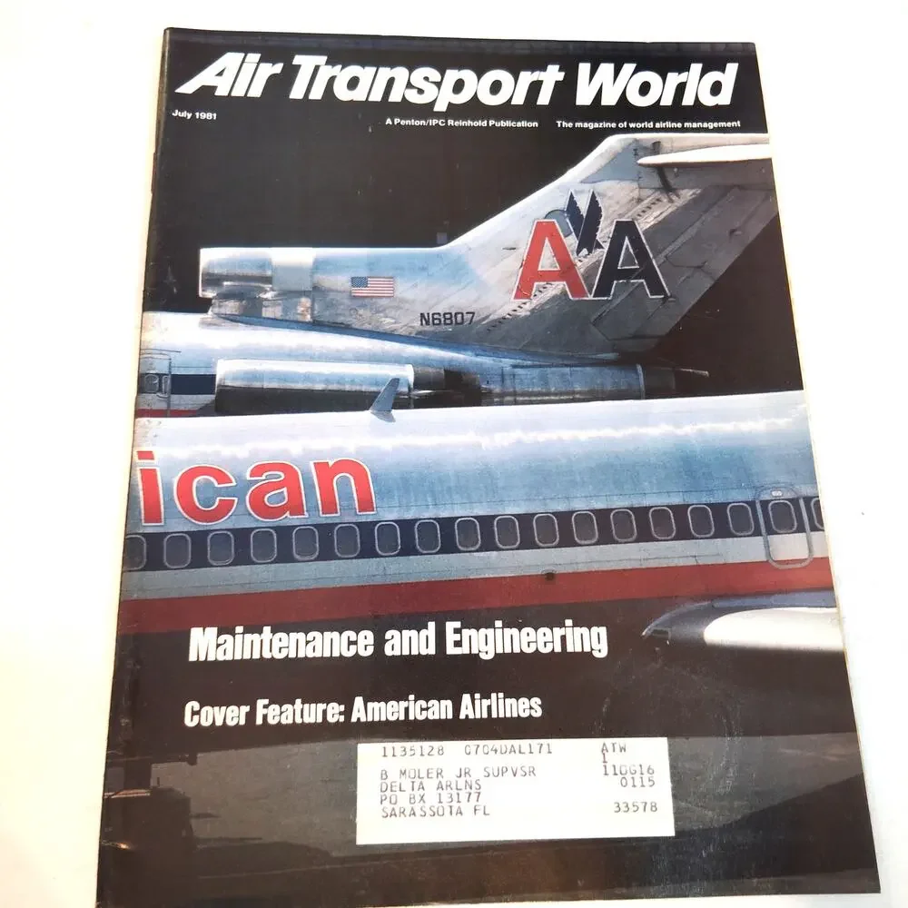Air Transport World Magazine July 1981 - American Airlines Maintenance Vintage